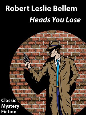 cover image of Dan Turner, Hollywood Detective in Heads You Lose